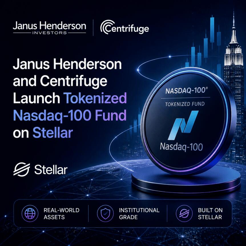 Janus Henderson and Centrifuge Launch Tokenized Nasdaq-100 Fund on Stellar Janus Henderson And Centrifuge Launch Tokenized Nasdaq-100 Fund On Stellar