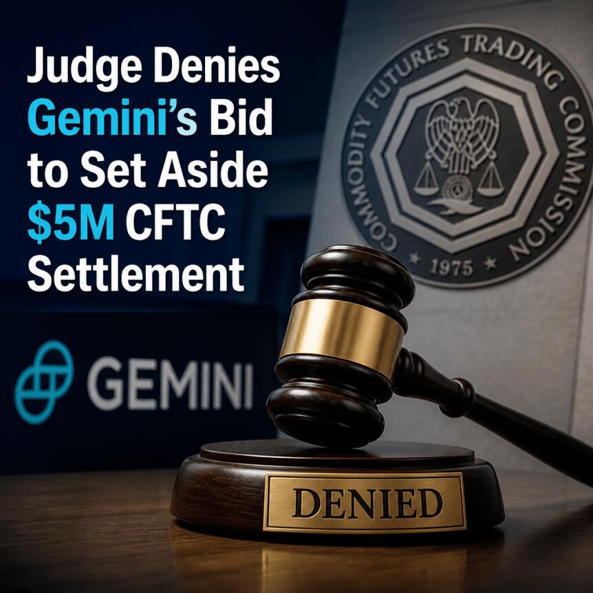 Judge Denies Gemini’s Bid To Set Aside $5m Cftc Settlement