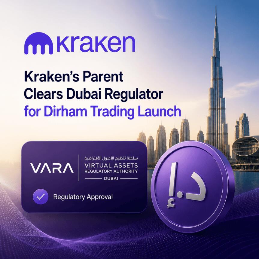 Kraken’s Parent Clears Dubai Regulator For Dirham Trading Launch