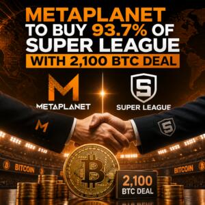 Metaplanet to Buy 93.7% of Super League With 2,100 BTC Deal Metaplanet To Buy 93.7% Of Super League With 2,100 Btc Deal
