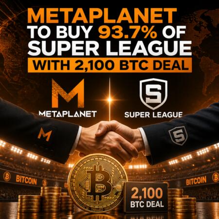 Metaplanet to Buy 93.7% of Super League With 2,100 BTC Deal Metaplanet To Buy 93.7% Of Super League With 2,100 Btc Deal