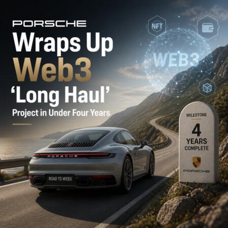 Porsche Wraps Up Web3 ‘Long Haul’ Project in Under Four Years Porsche Wraps Up Web3 ‘long Haul’ Project In Under Four Years