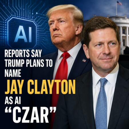 Reports Say Trump Plans To Name Jay Clayton As Ai “czar”