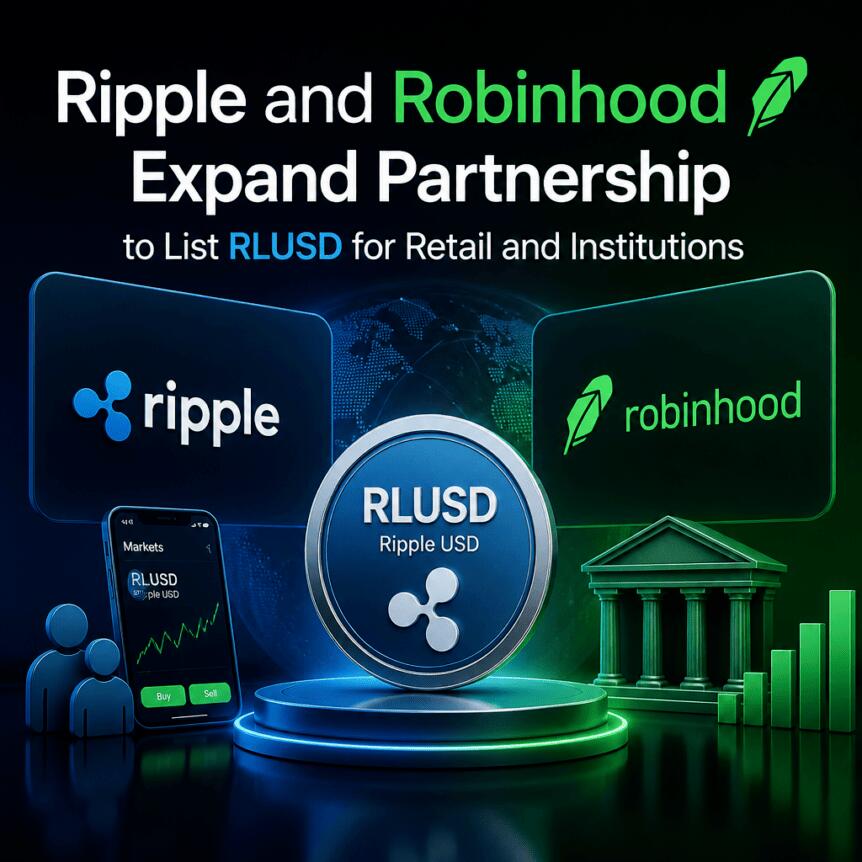 Ripple And Robinhood Expand Partnership To List Rlusd For Retail And Institutions