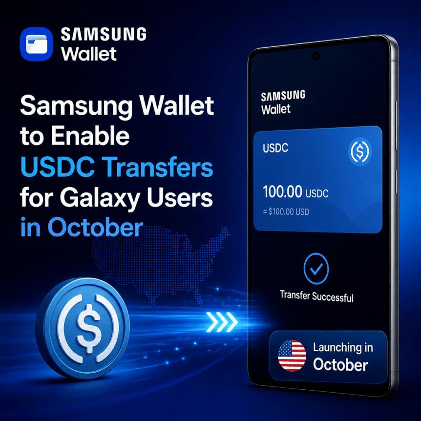 Samsung Wallet to Enable USDC Transfers for Galaxy Users in October Samsung Wallet To Enable Usdc Transfers For Galaxy Users In October