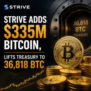 Strive Adds $335M Bitcoin, Lifts Treasury to 36,818 BTC Strive Adds $335m Bitcoin, Lifts Treasury To 36,818 Btc