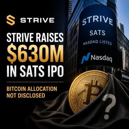 Strive Raises $630m In Sats Ipo, Bitcoin Allocation Not Disclosed