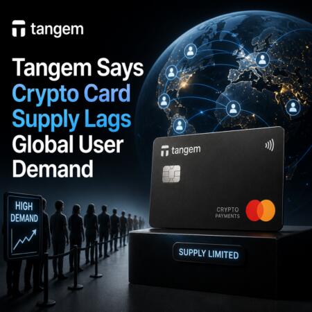 Tangem Says Crypto Card Supply Lags Global User Demand Tangem Says Crypto Card Supply Lags Global User Demand
