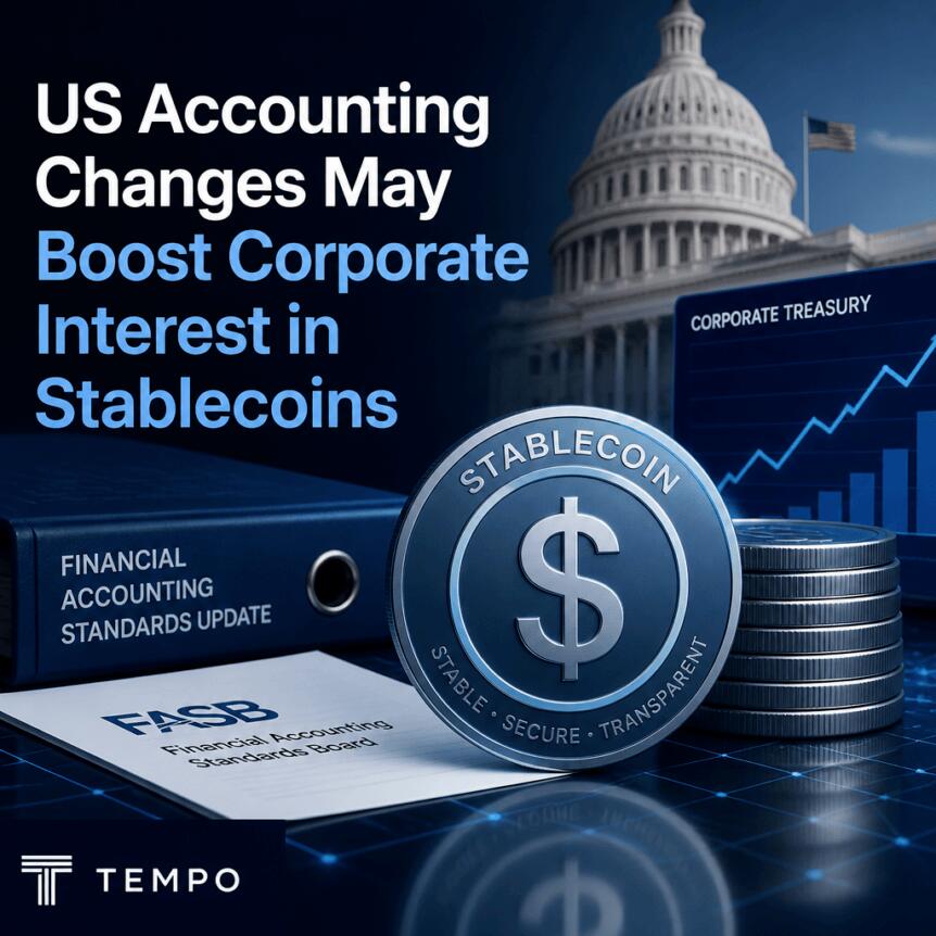Us Accounting Changes May Boost Corporate Interest In Stablecoins, Tempo