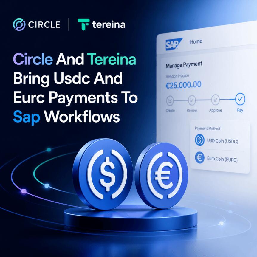 Circle And Tereina Bring Usdc And Eurc Payments To Sap Workflows Circle And Tereina Bring Usdc And Eurc Payments To Sap Workflows